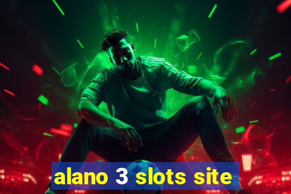 alano 3 slots site